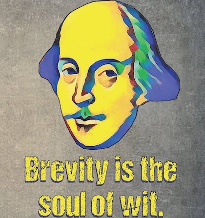 A cartoon drawing of William Shakespeare's head with the quote "Brevity is the soul of wit."